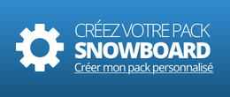 CRÉEZ VOTRE PACK PERSONNALISÉ