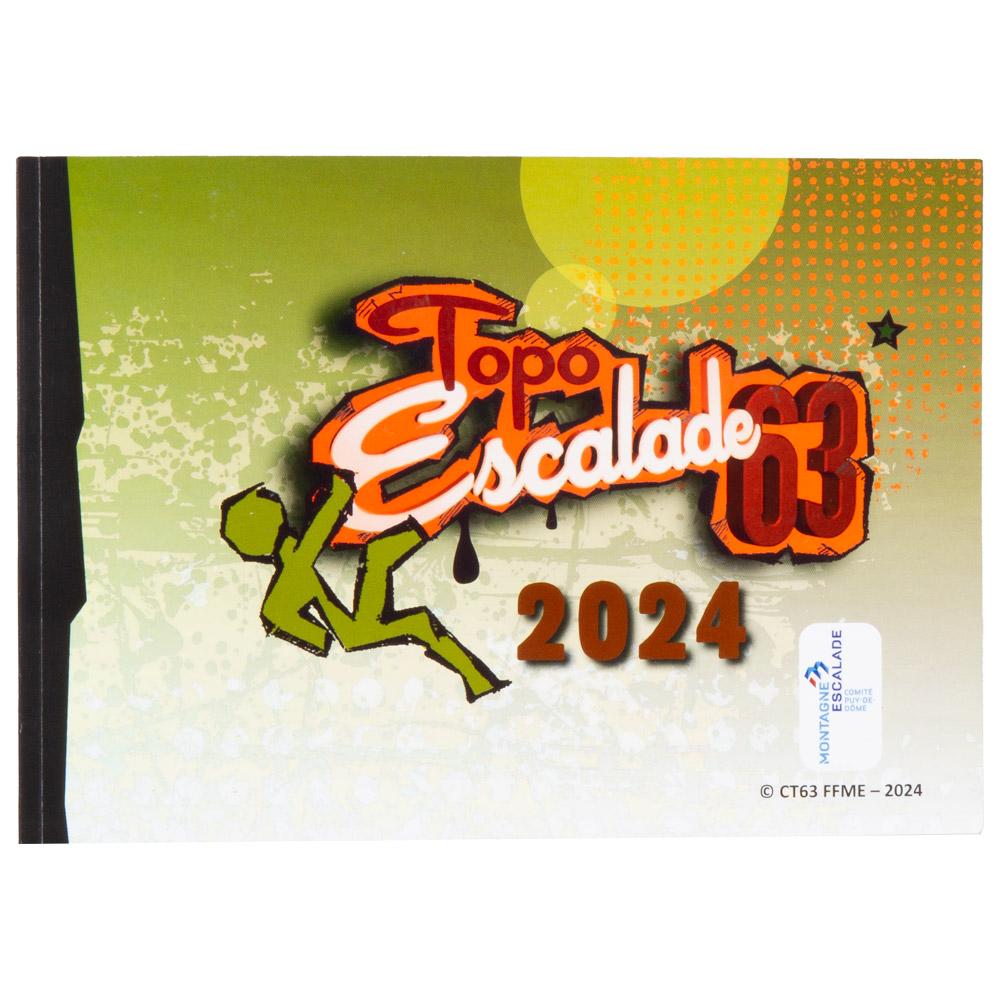 Fédération Francaise de la Montagne et de l'Escalade - Topo Escalade 63 - Climbing guidebook