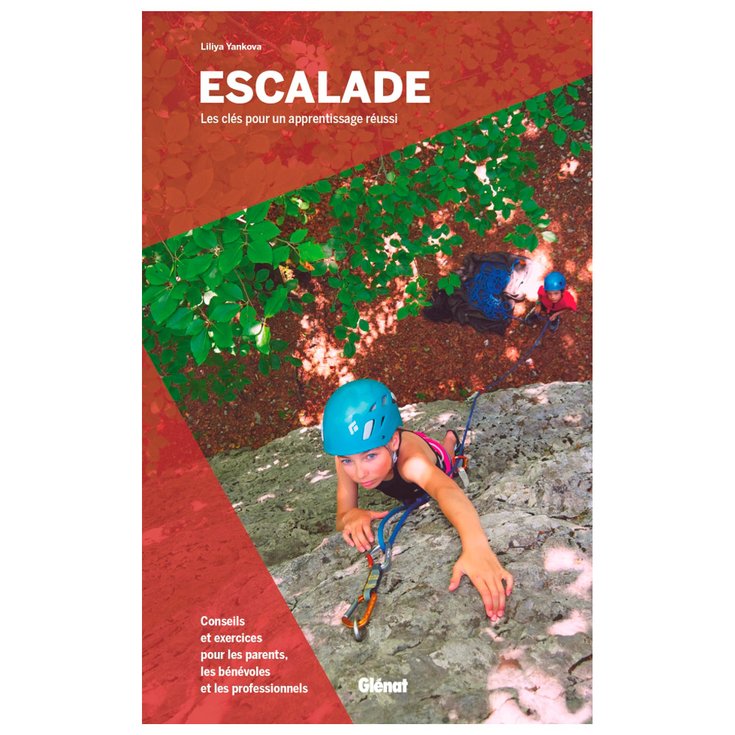 Livre Guide Escalade, les clés éditions Glénat