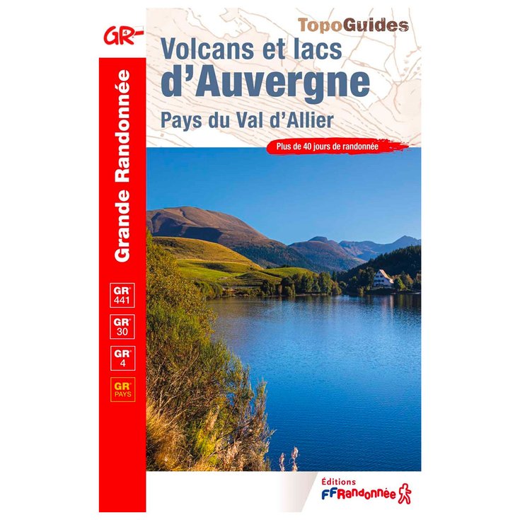 FFRANDONNEE Volcans Et Lacs D'Auvergne 