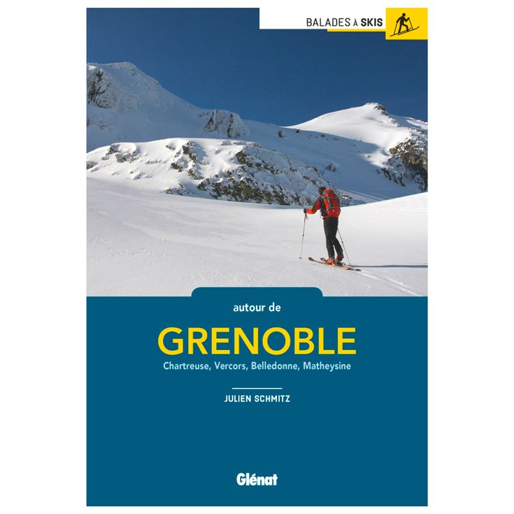 Glenat Guide 52 Balades Skis Autour De Grenoble Overview
