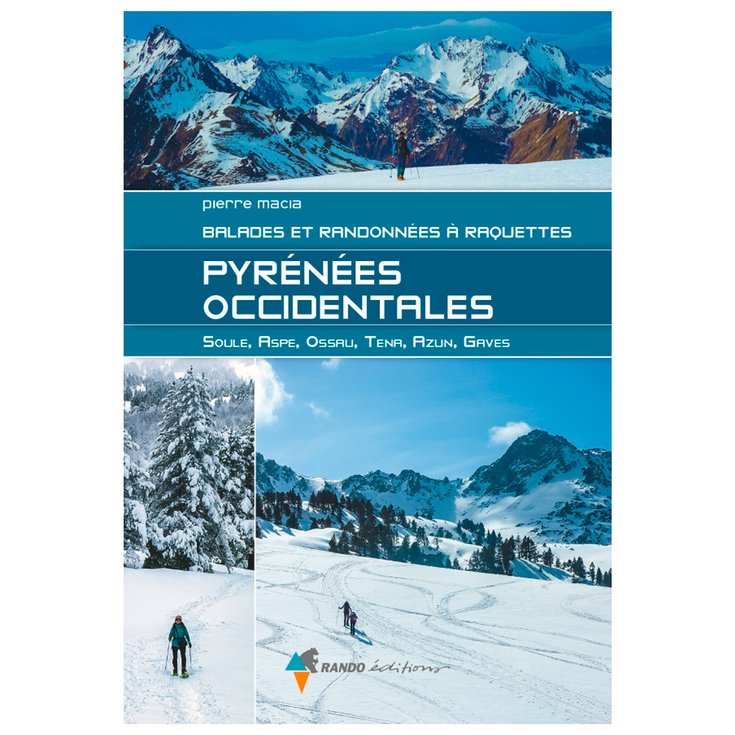 Rando Editions Routeboek Pyrénées Occidentales Balades Et Randonnées À Raquettes Voorstelling
