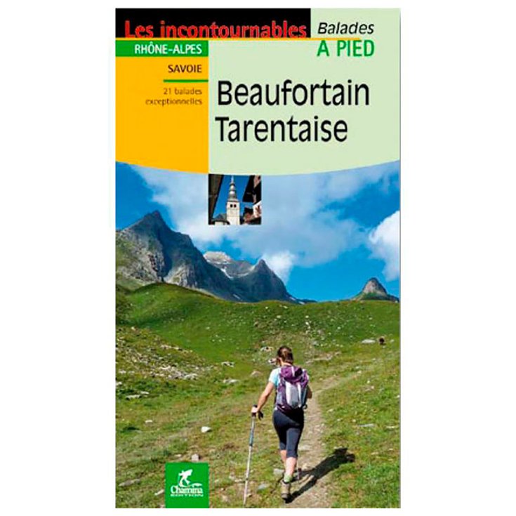 Chamina Edition Guidebook Beaufortain Tarentaise Overview