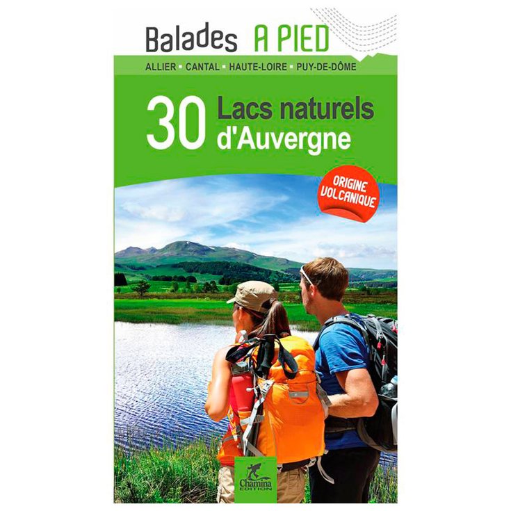 Chamina Edition Guidebook 30 Lacs Naturels D'auvergne Overview
