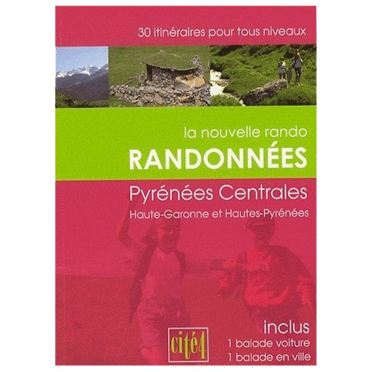 Cité 4 Routeboek Pyrenees Centrales Haute Garonne / Hautes Pyrenees Voorstelling